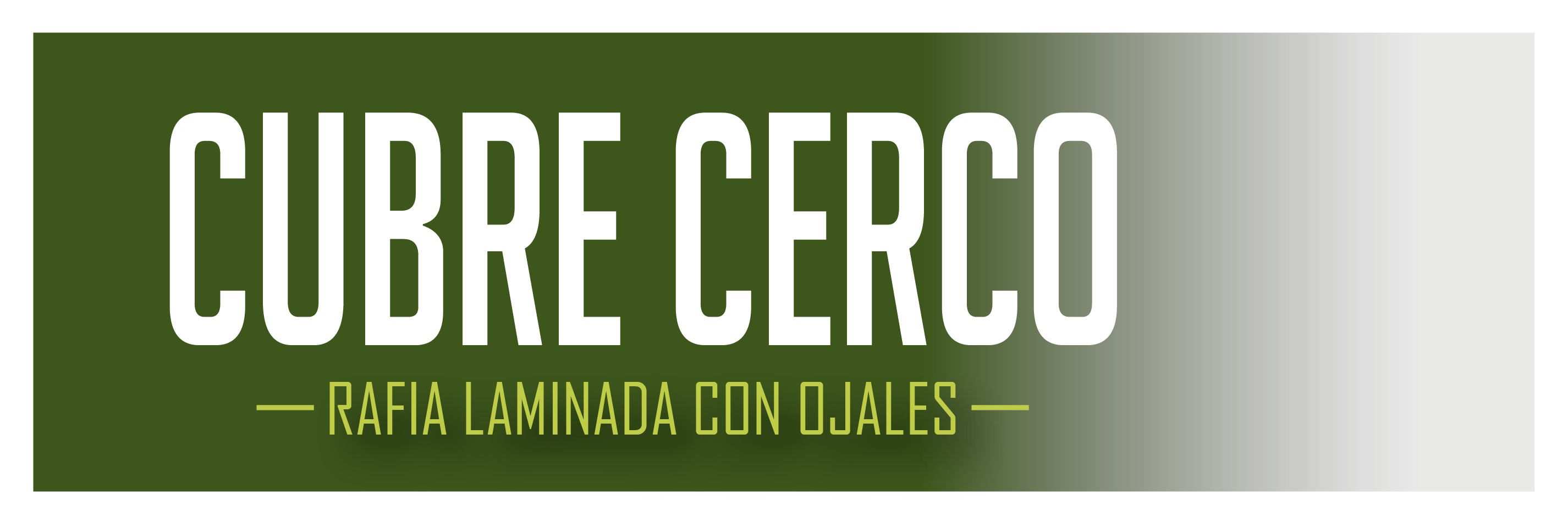 Cubre cerco - Rafia laminada con ojales